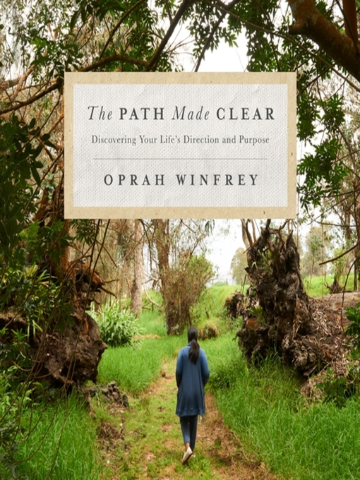 Title details for The Path Made Clear by Oprah Winfrey - Available